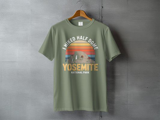 I Hiked Half Dome Yosemite National Park Shirt product type