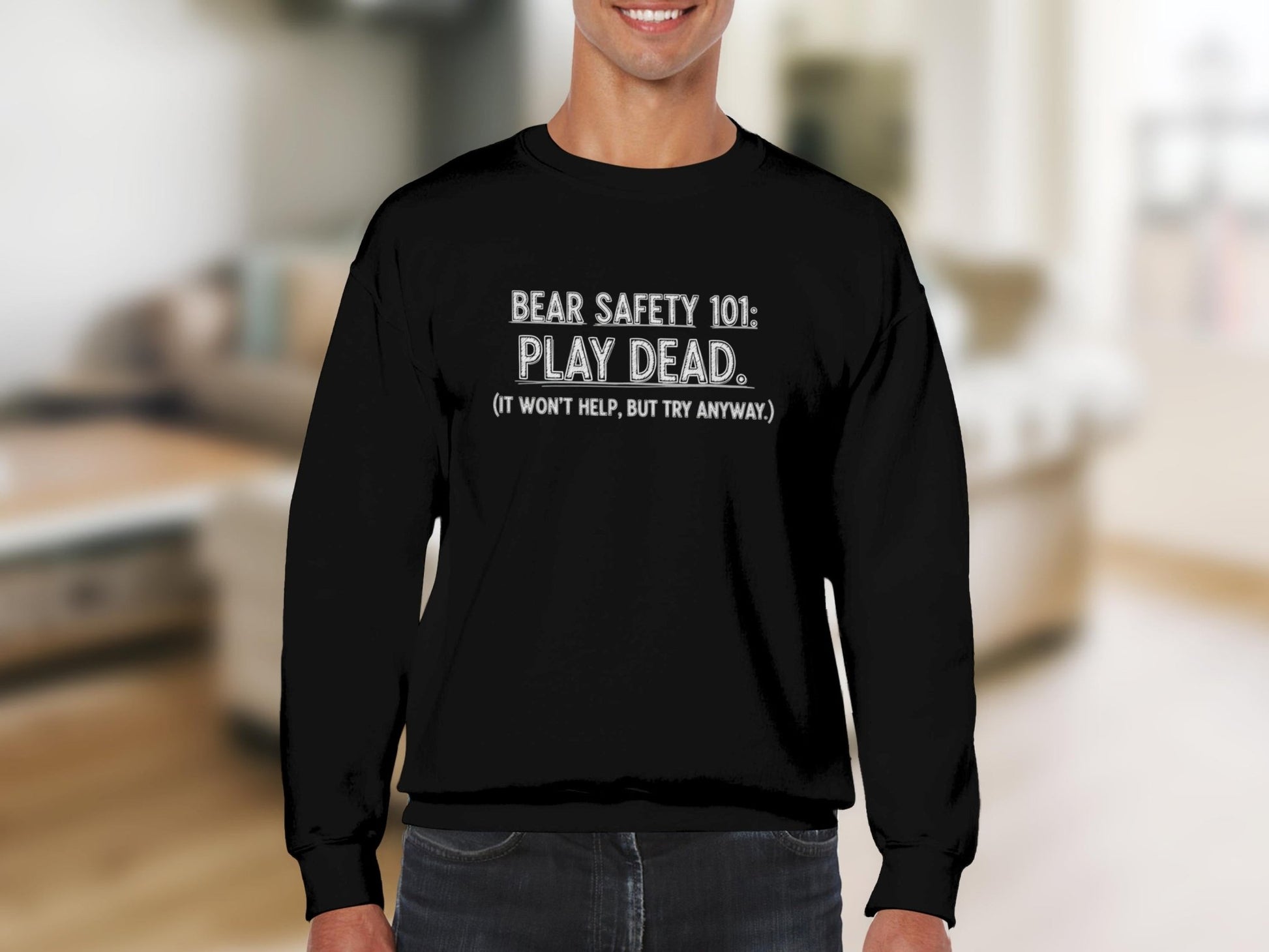 "Bear Safety 101, Play Dead" Sweatshirt - S - Sloth & Duck