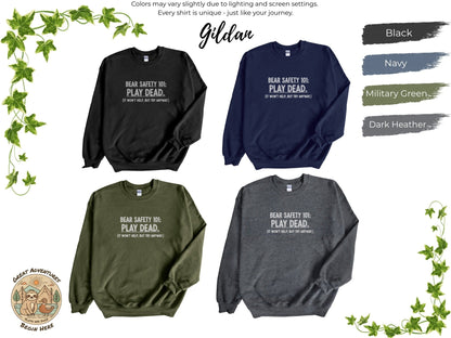 "Bear Safety 101, Play Dead" Sweatshirt - S - Sloth & Duck
