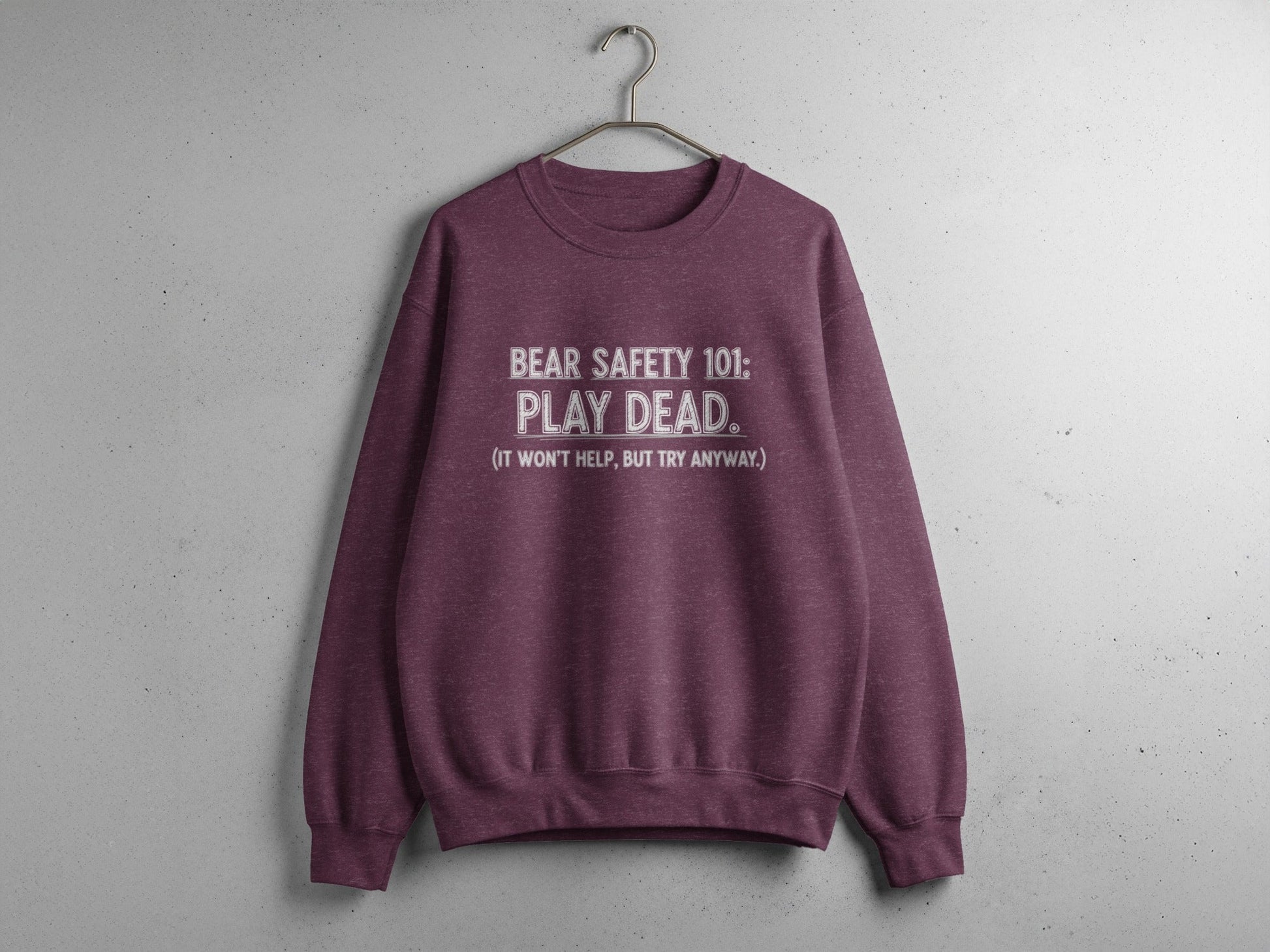 "Bear Safety 101, Play Dead" Sweatshirt - S - Sloth & Duck