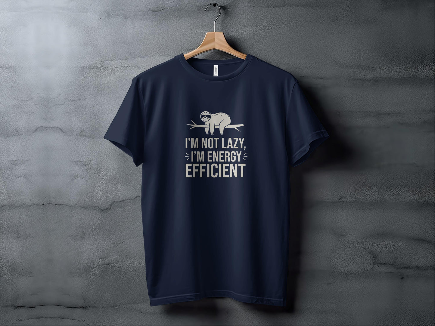 I'm Not Lazy I'm Energy Efficient T-shirt product