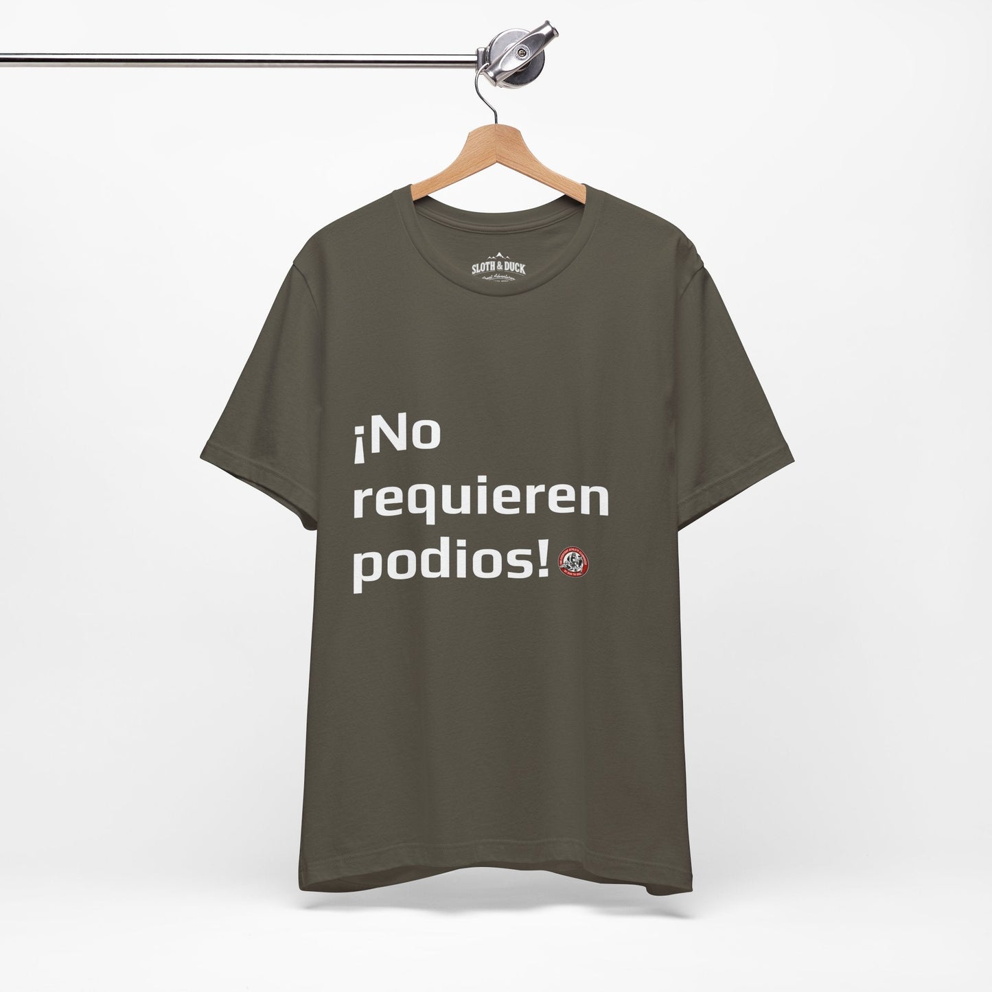 Camiseta diaria !No Requieren podios¡ - Army - Sloth & Duck