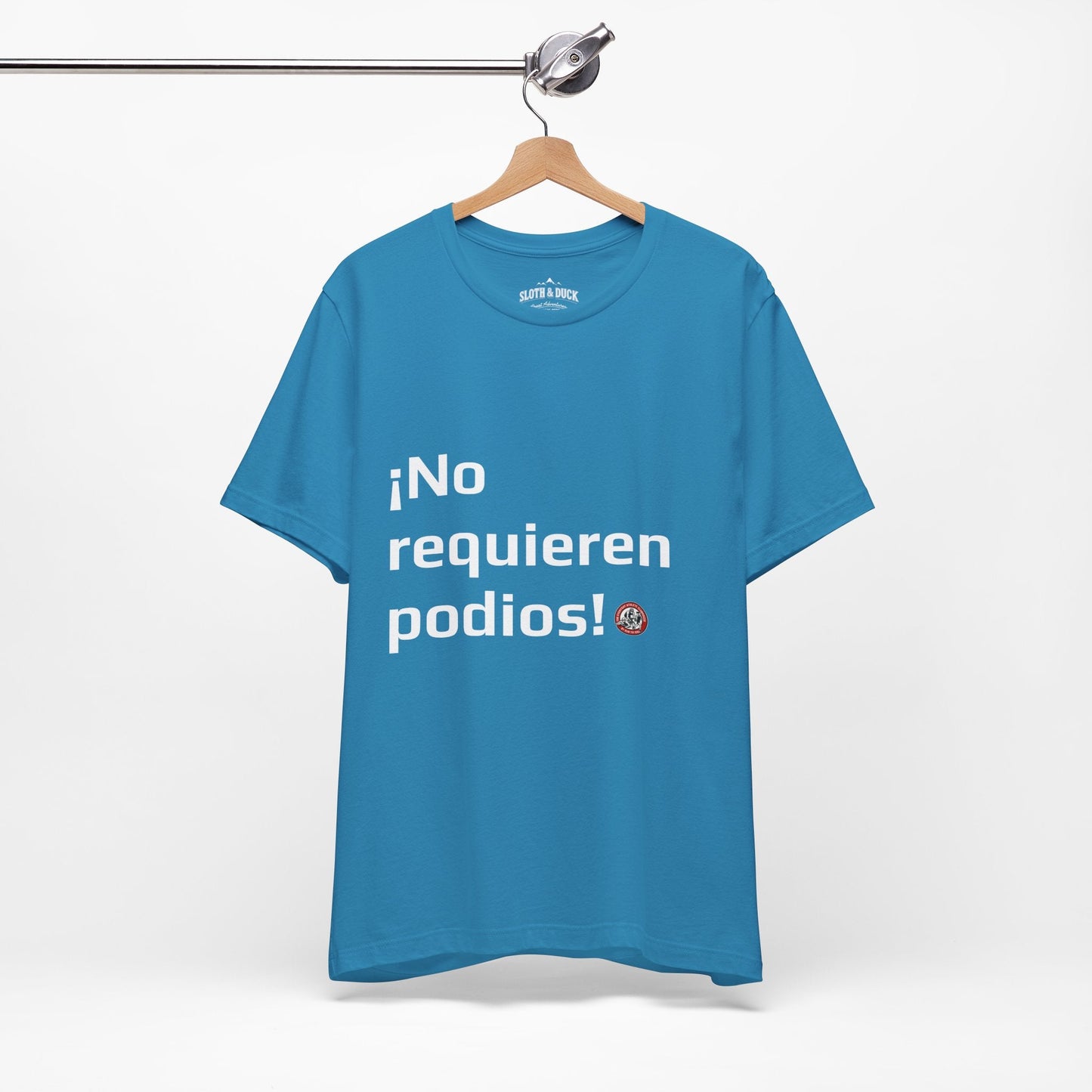 Camiseta diaria !No Requieren podios¡ - Aqua - Sloth & Duck