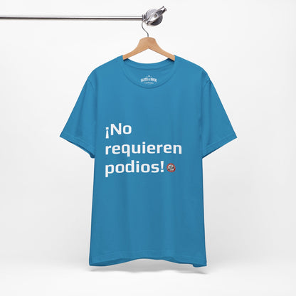 Camiseta diaria !No Requieren podios¡ - Aqua - Sloth & Duck