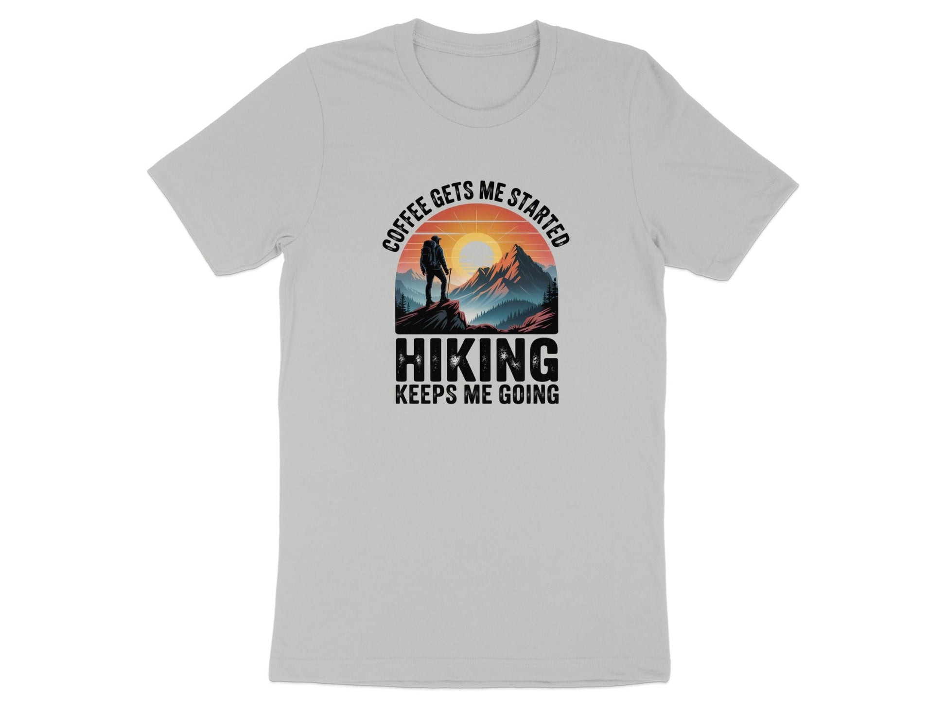 "Coffee Gets Me Started Hiking Keeps Me Going" T-Shirt - Adult - Sloth & Duck