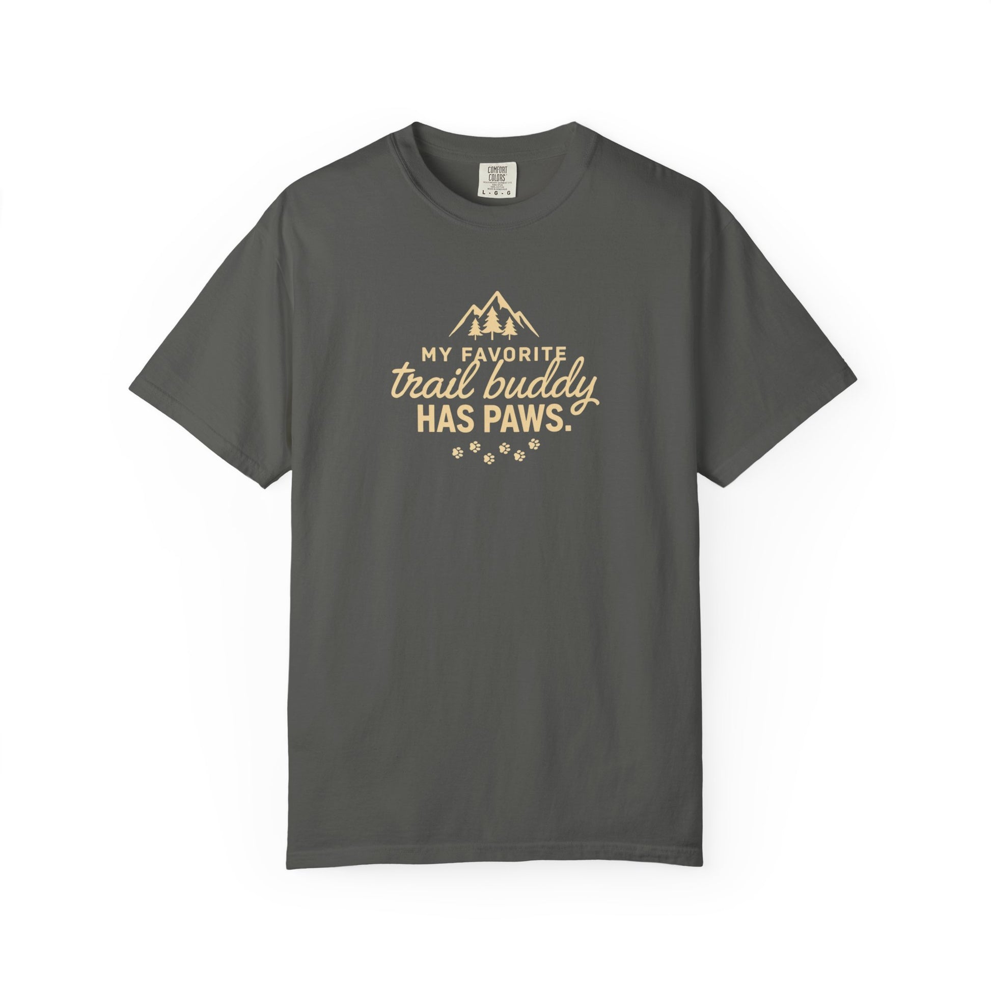 Dark grey t-shirt with "My Favorite Trail Buddy Has Paws" graphic and paw prints.