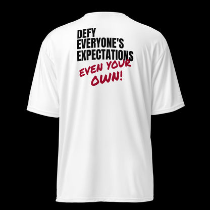 “Defy Everyone’s Expectations, Even Your Own” Moisture - Wicking Shirt - White - Sloth & Duck