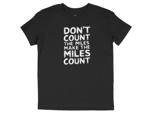 "Don't Count The Miles Make The Miles Count" Motivational T-Shirt - Sloth & Duck