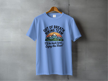 Out of Breath Hiking Team Enjoy the View T-shirt product