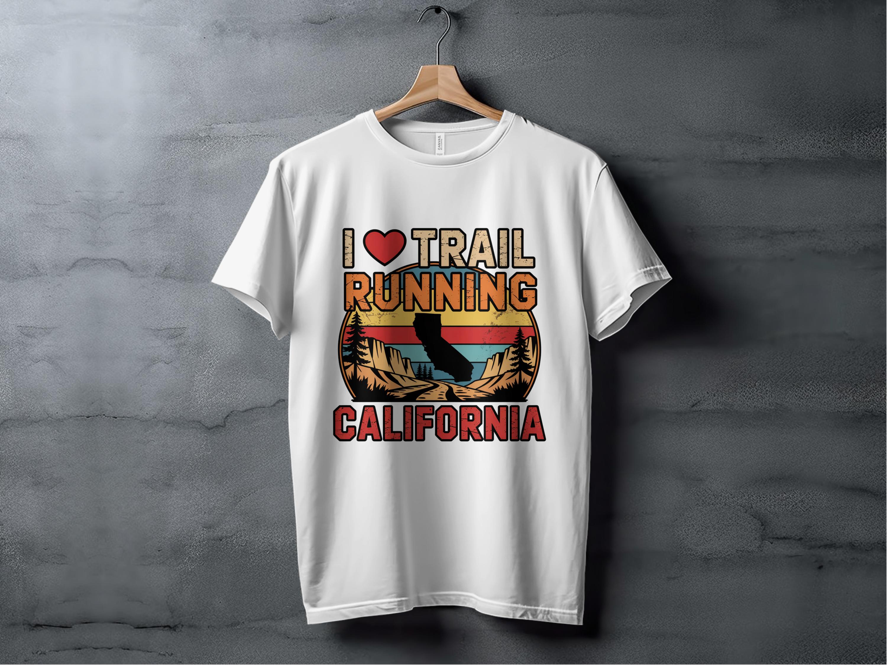 I Love Trail Running California T-Shirt product