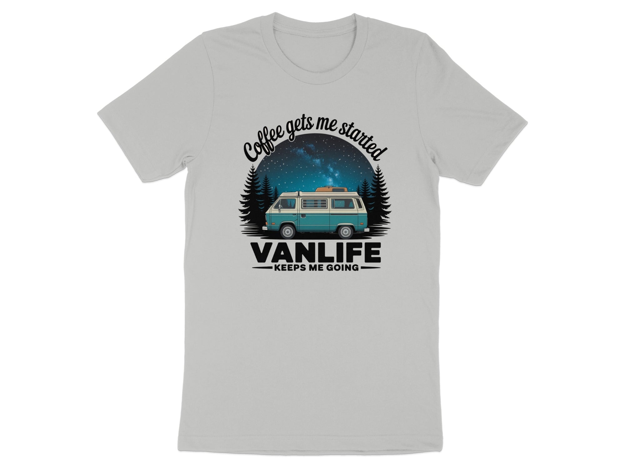 Coffee Gets Me Started Vanlife Keeps Me Going T-shirt