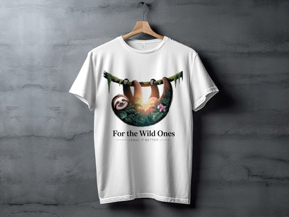 "For The Wild Ones" Sloth T-Shirt, - XS - Sloth & Duck