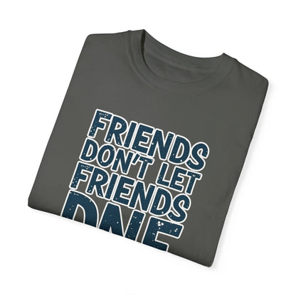 Friends Don’t Let Friends DNF T-Shirt - Pepper - Sloth & Duck