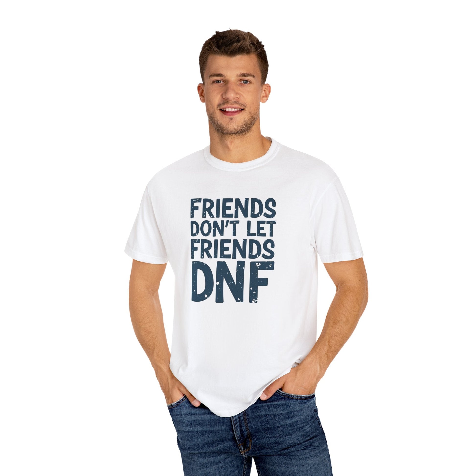 Friends Don’t Let Friends DNF T-Shirt - White - Sloth & Duck
