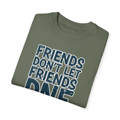 Friends Don’t Let Friends DNF T-Shirt - Moss - Sloth & Duck