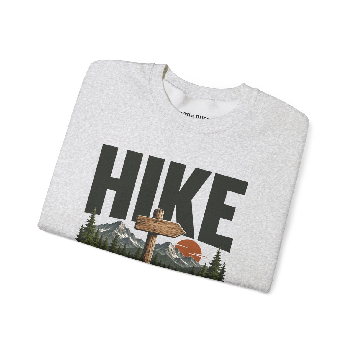 Hike Responsibly Crewneck Sweatshirt -S - Sloth & Duck