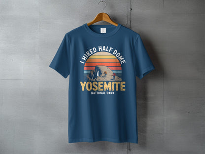 "I Hiked Half Dome, Yosemite National Park" T-Shirt - S - Sloth & Duck