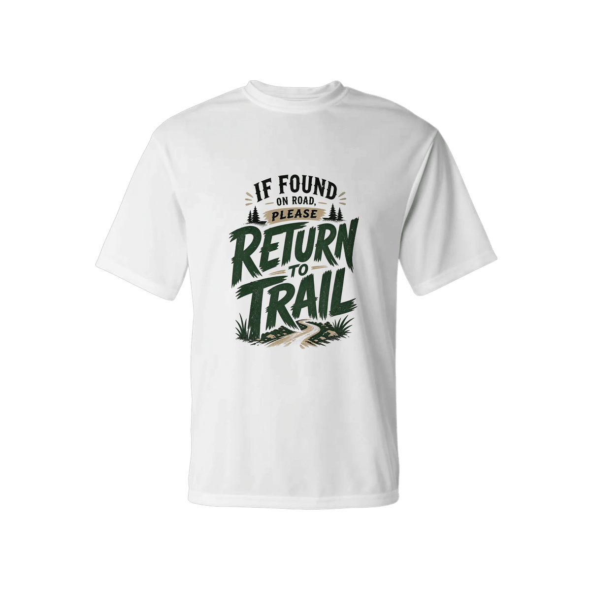If Found on Road, Please Return to Trail Performance T-Shirt | Sloth & Duck -White - Sloth & Duck