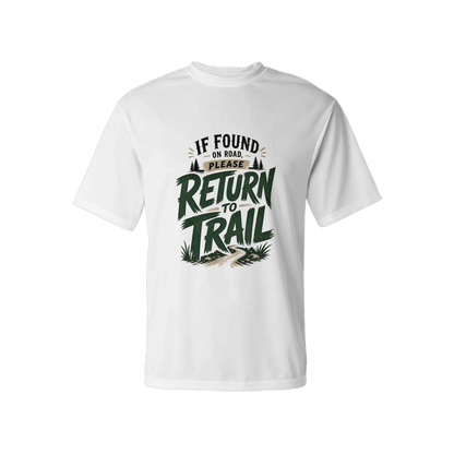 If Found on Road, Please Return to Trail Performance T-Shirt | Sloth & Duck -White - Sloth & Duck
