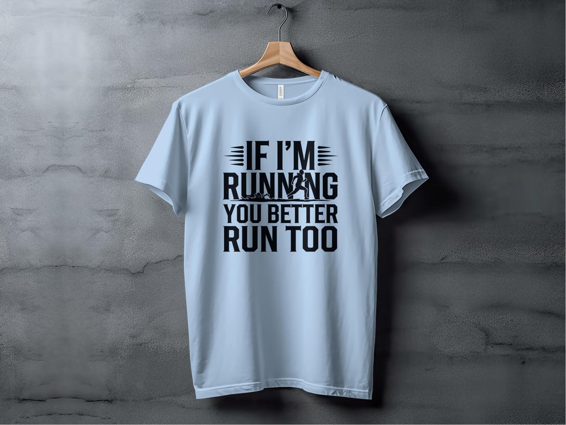 "If I'm Running You Better Run Too" T-Shirt - T-Shirt - Sloth & Duck