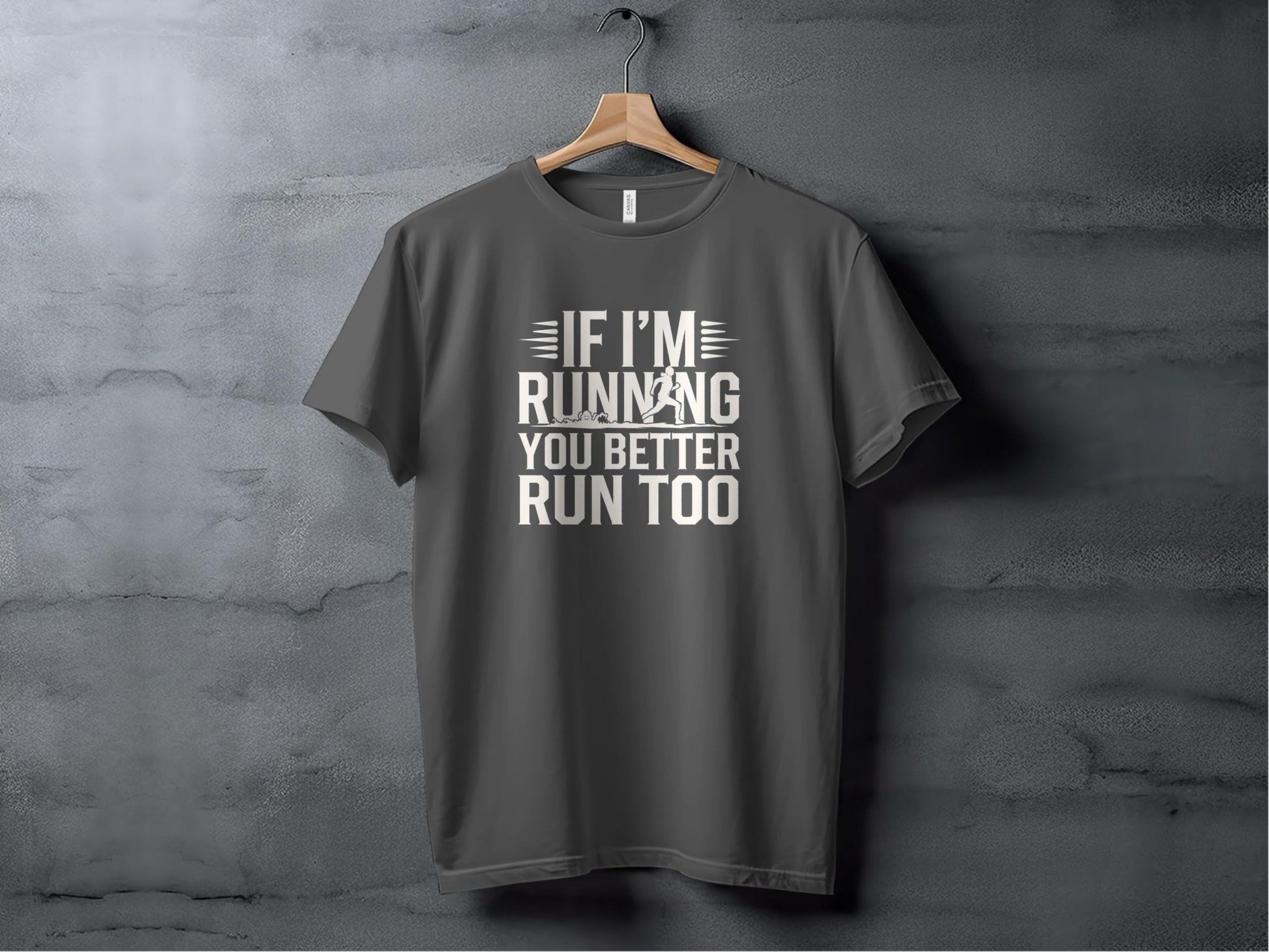 "If I'm Running You Better Run Too" T-Shirt - T-Shirts - Sloth & Duck
