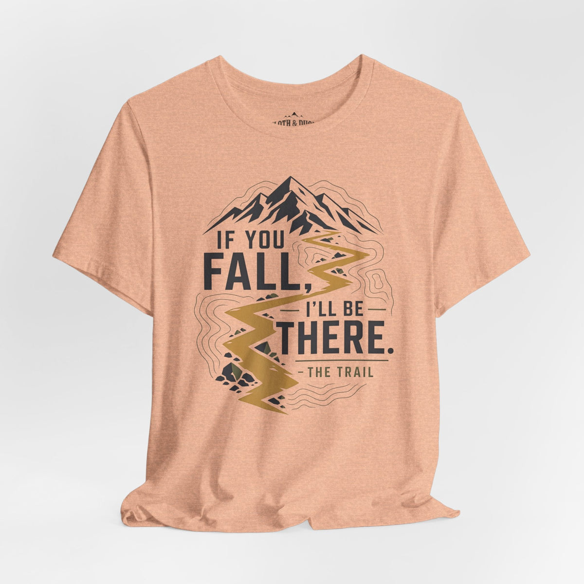 If You Fall, I'll Be There Trail T-Shirt -Heather Peach - Sloth & Duck