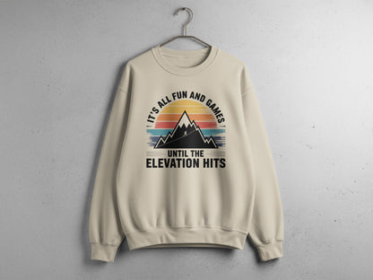 "It's All Fun And Games Until The Elevation Hits" Runners and Hikers Sweatshirt - S - Sloth & Duck