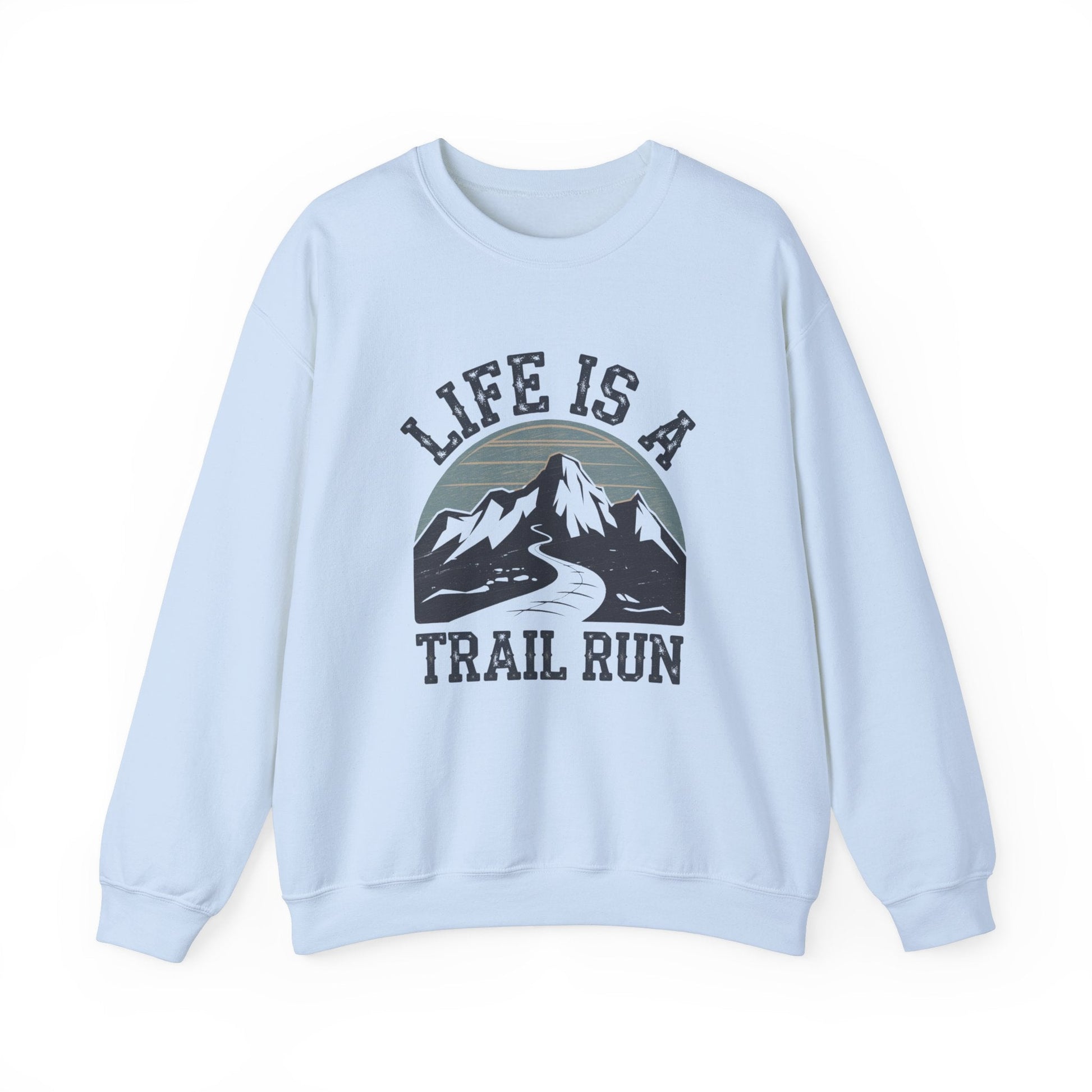 "Life Is A Trail Run" Sweatshirt - Light Blue - Sloth & Duck