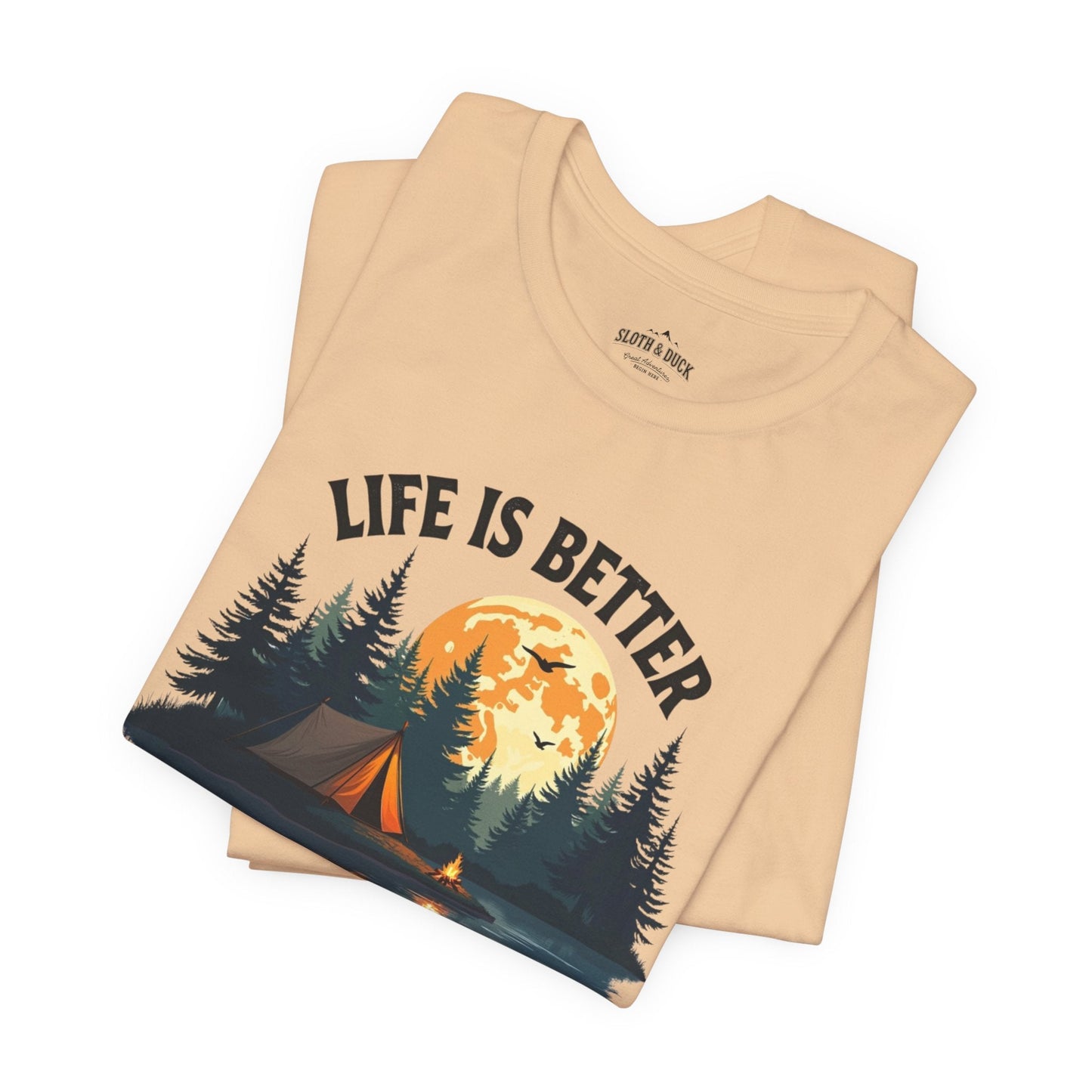 "Life is Better by the Campfire" T-Shirt - Sand Dune - Sloth & Duck