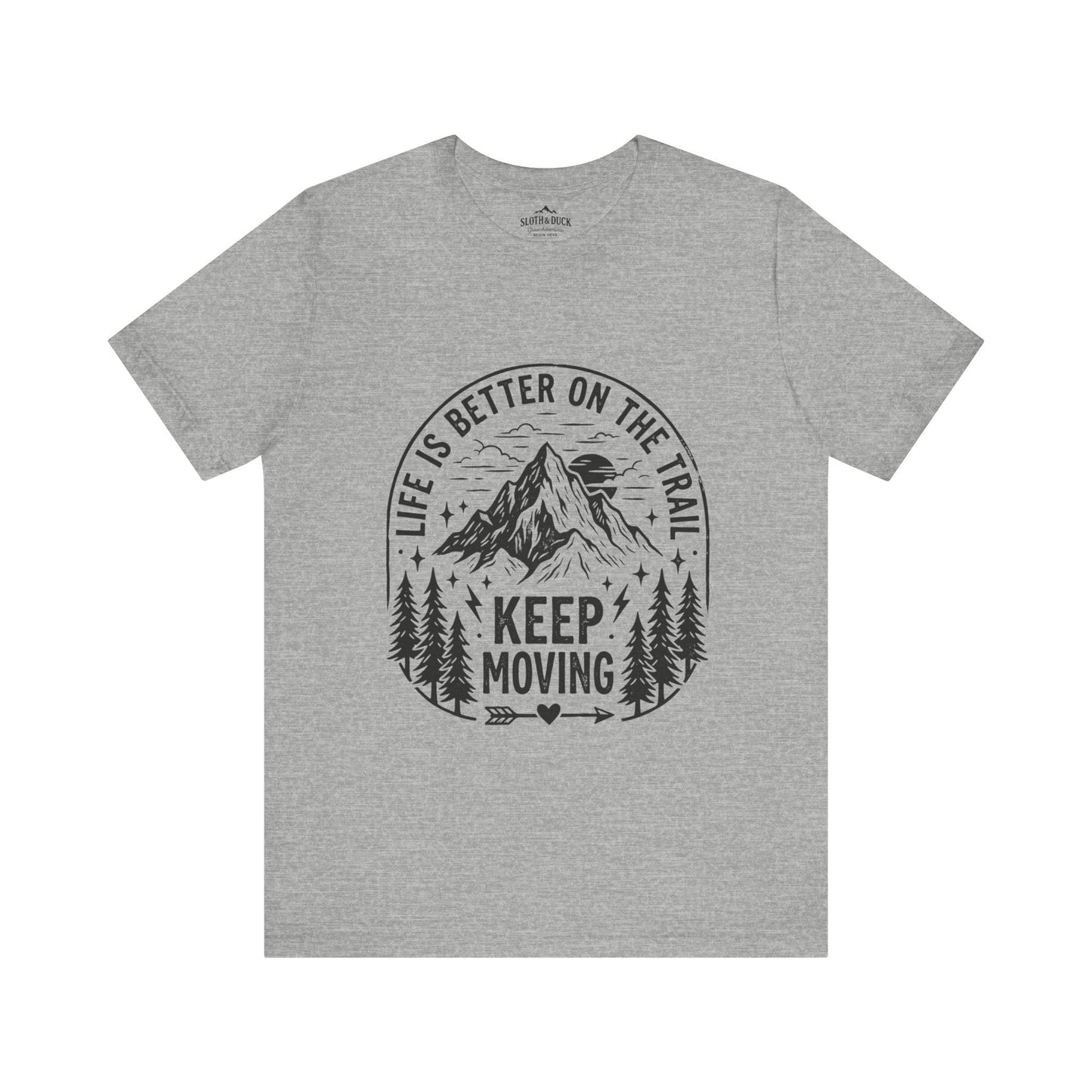 Life Is Better On The Trail Mountain T-Shirt - S - Sloth & Duck