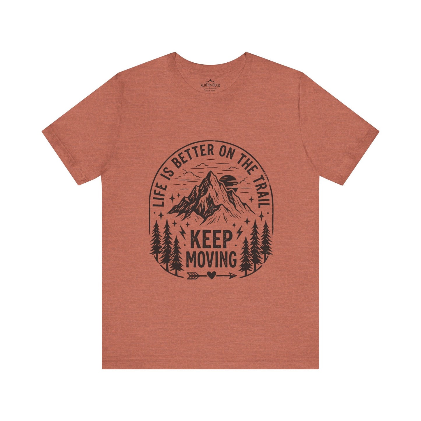 Life Is Better On The Trail Mountain T-Shirt - S - Sloth & Duck