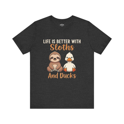Life Is Better with Sloths and Ducks T-Shirt - S - Sloth & Duck