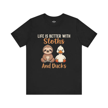 Life Is Better with Sloths and Ducks T-Shirt - S - Sloth & Duck