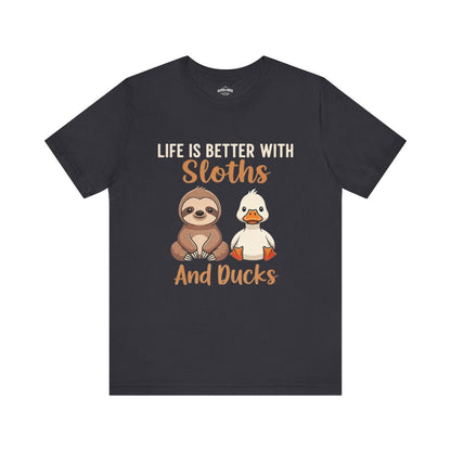 Life Is Better with Sloths and Ducks T-Shirt - S - Sloth & Duck