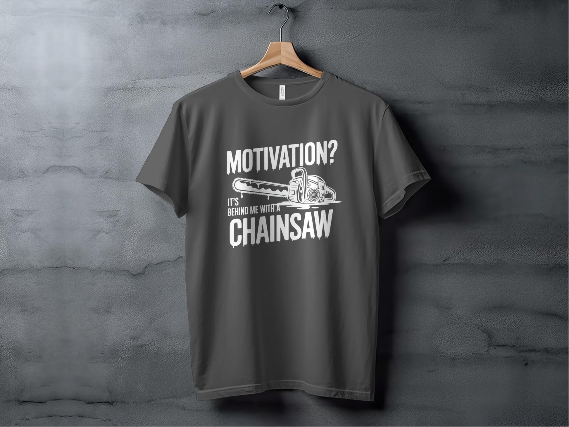 "Motivation? It's Behind Me With A Chainsaw" T-Shirt - T-Shirts - Sloth & Duck