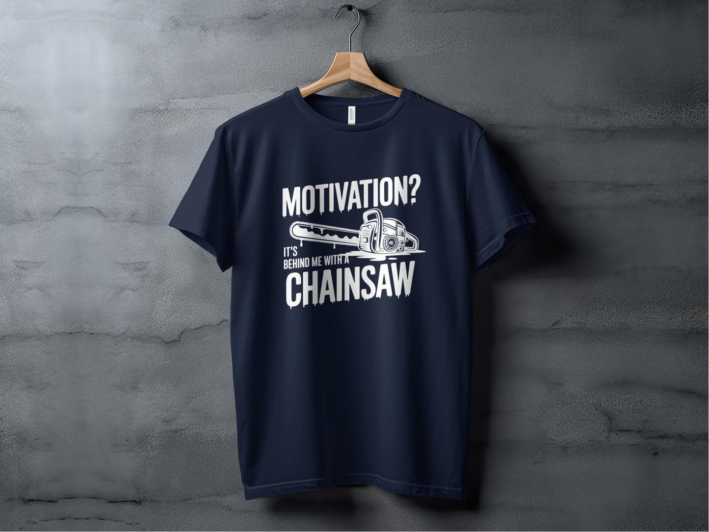"Motivation? It's Behind Me With A Chainsaw" T-Shirt - T-Shirts - Sloth & Duck