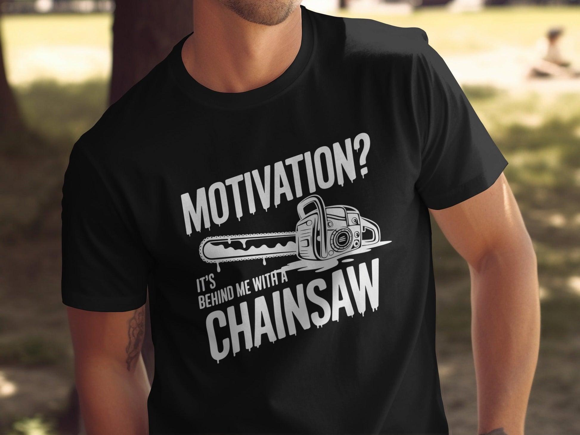 "Motivation? It's Behind Me With A Chainsaw" T-Shirt - T-Shirt - Sloth & Duck
