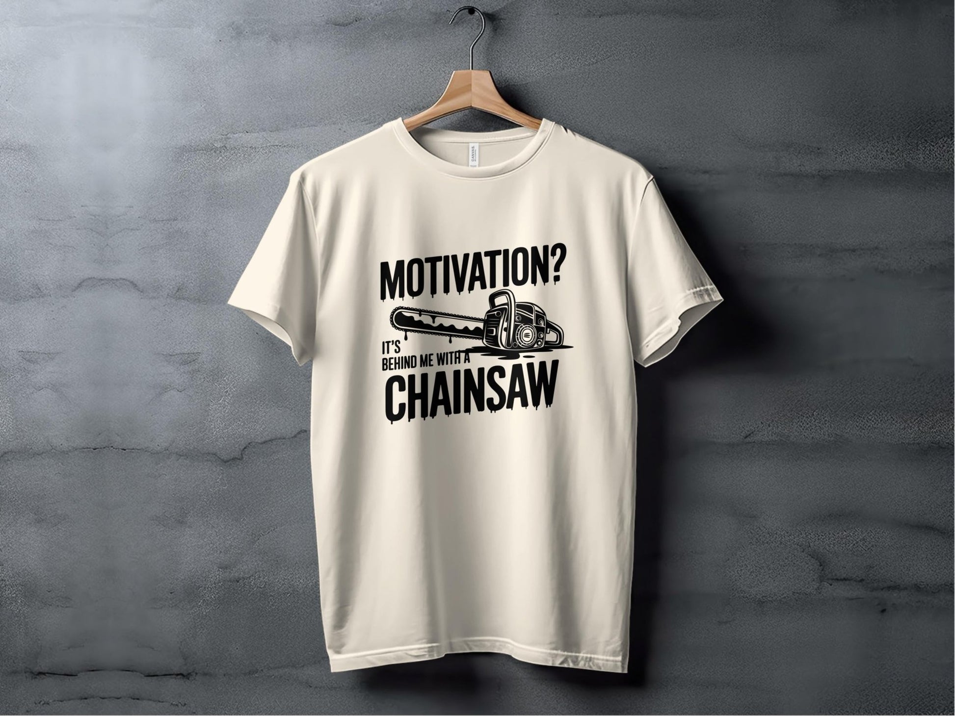 "Motivation? It's Behind Me With A Chainsaw" T-Shirt - T-Shirt - Sloth & Duck