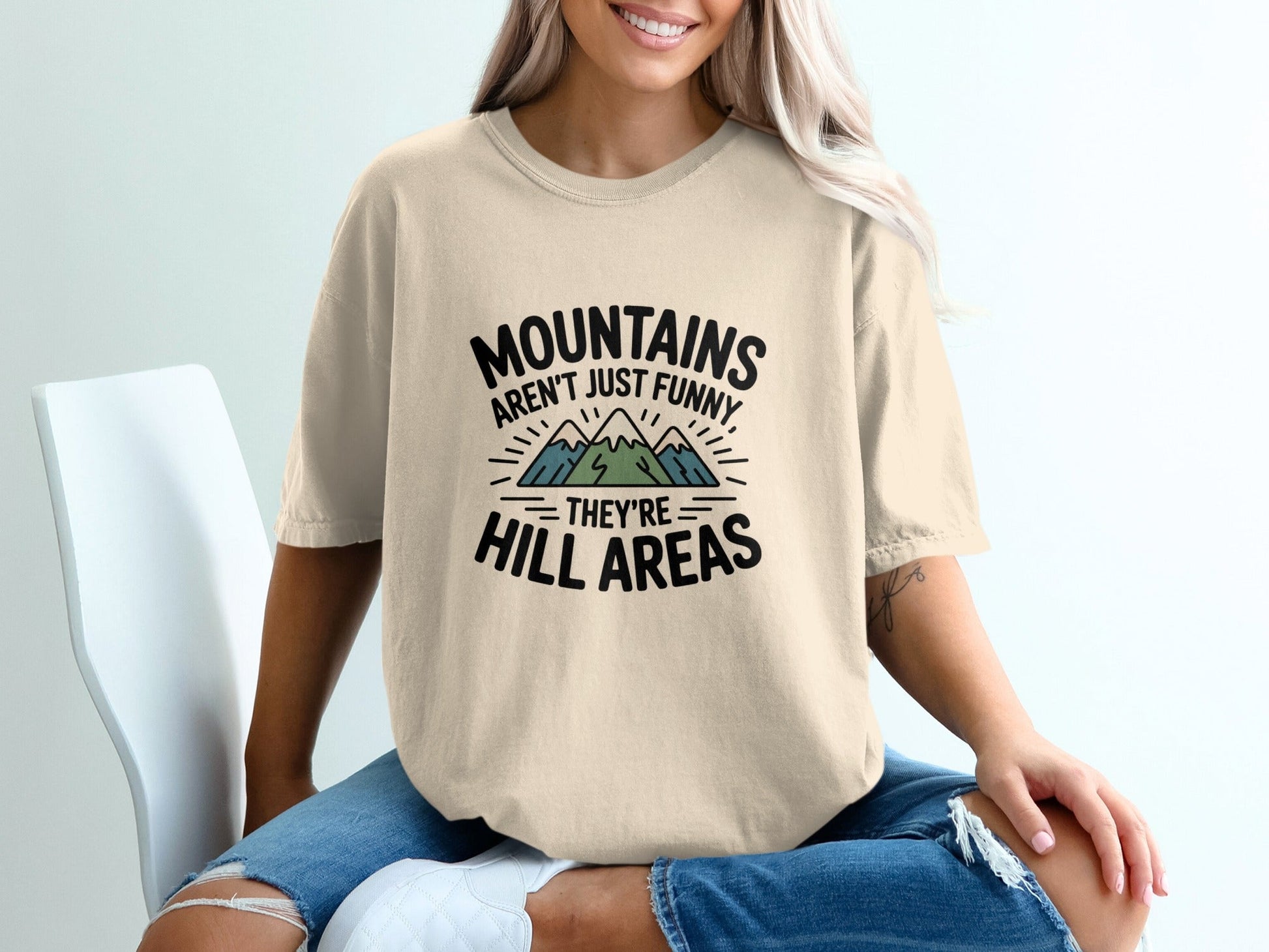 "Mountains Aren't Just Funny, They Are Hill Areas" T-Shirt - S - Sloth & Duck