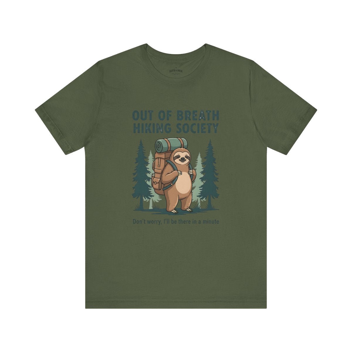 Out Of Breath Hiking Society Sloth T-Shirt | Funny Hiking Tee - S - Sloth & Duck