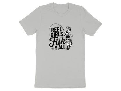 "Reel Girls Fish Y'all" Fishing T-Shirt - Women's T-Shirt - Sloth & Duck