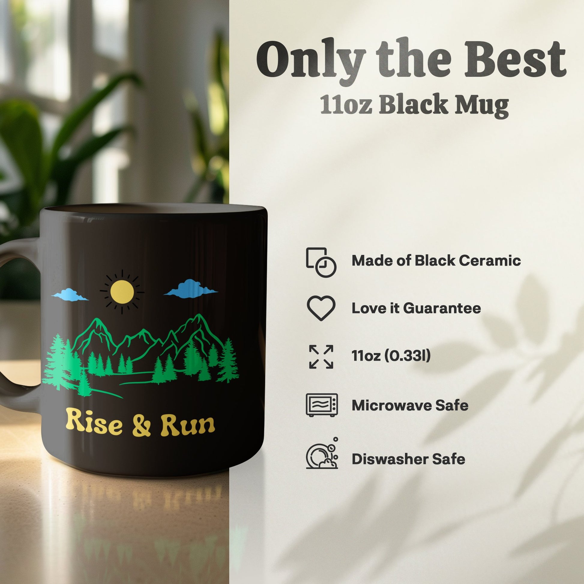 rise and shine mountain graphic black coffee mug features