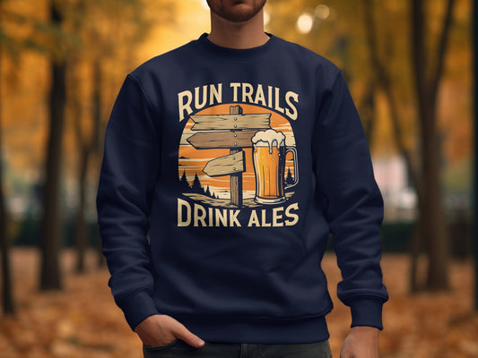 "Run Trails Drink Ales" Sweatshirt Round Neck Pullover - Dark Heather - Sloth & Duck