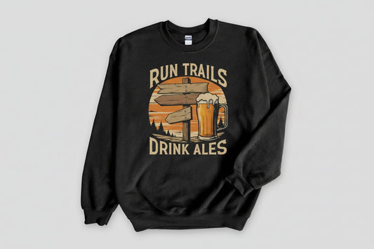 "Run Trails Drink Ales" Sweatshirt Round Neck Pullover - Dark Heather - Sloth & Duck