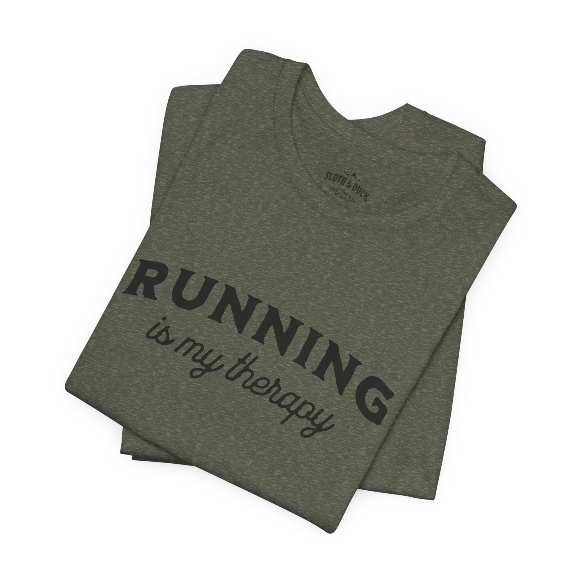 "Running Is My Therapy" T-Shirt with "I Love Running" on the Left Sleeve - Heather Military Green - Sloth & Duck