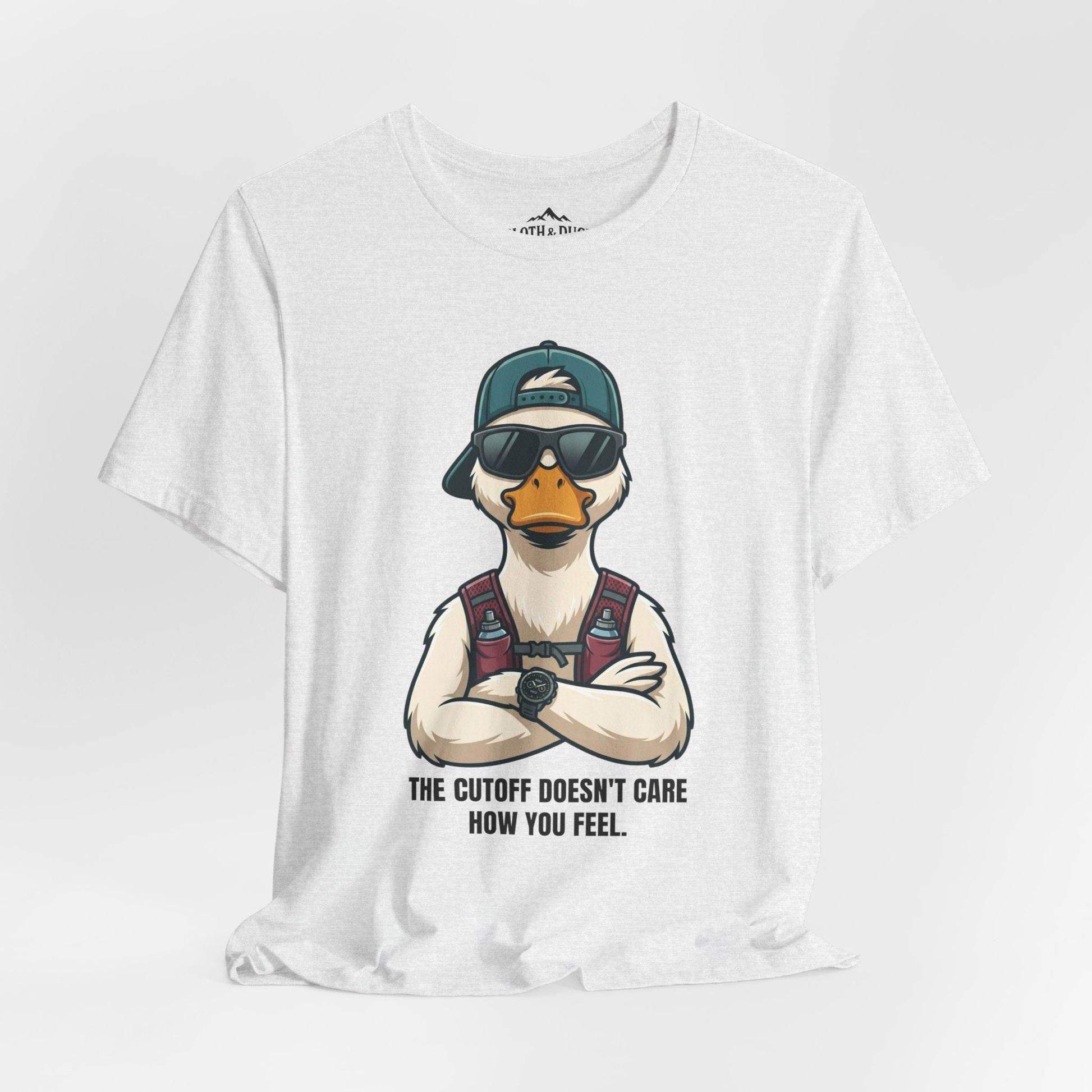 The Cutoff Doesn't Care How You Feel - Duck Tee - S - Sloth & Duck