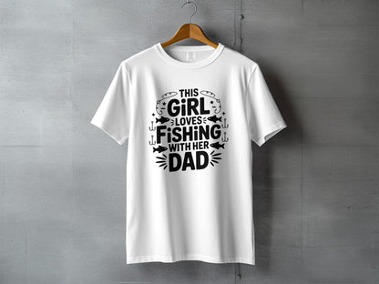 "This Girl Loves Fishing With Her Dad" T-Shirt - Women's T-Shirt - Sloth & Duck