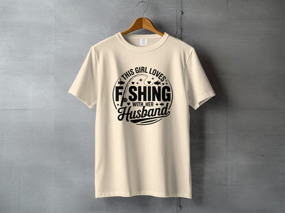This Girl Loves Fishing With Her Husband T-Shirt - Women's T-Shirt - Sloth & Duck