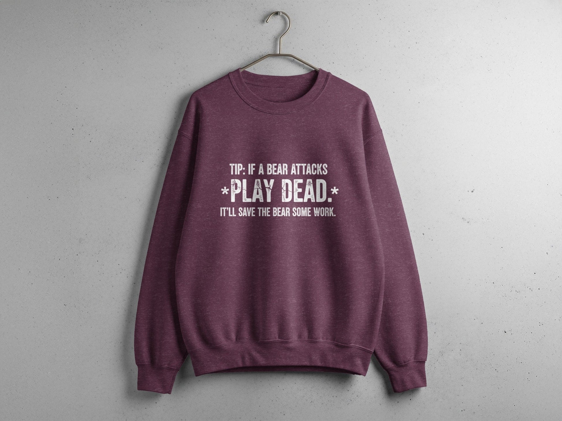 "Tip: If a Bear Attacks, Play Dead" Bear Sweatshirt - S - Sloth & Duck