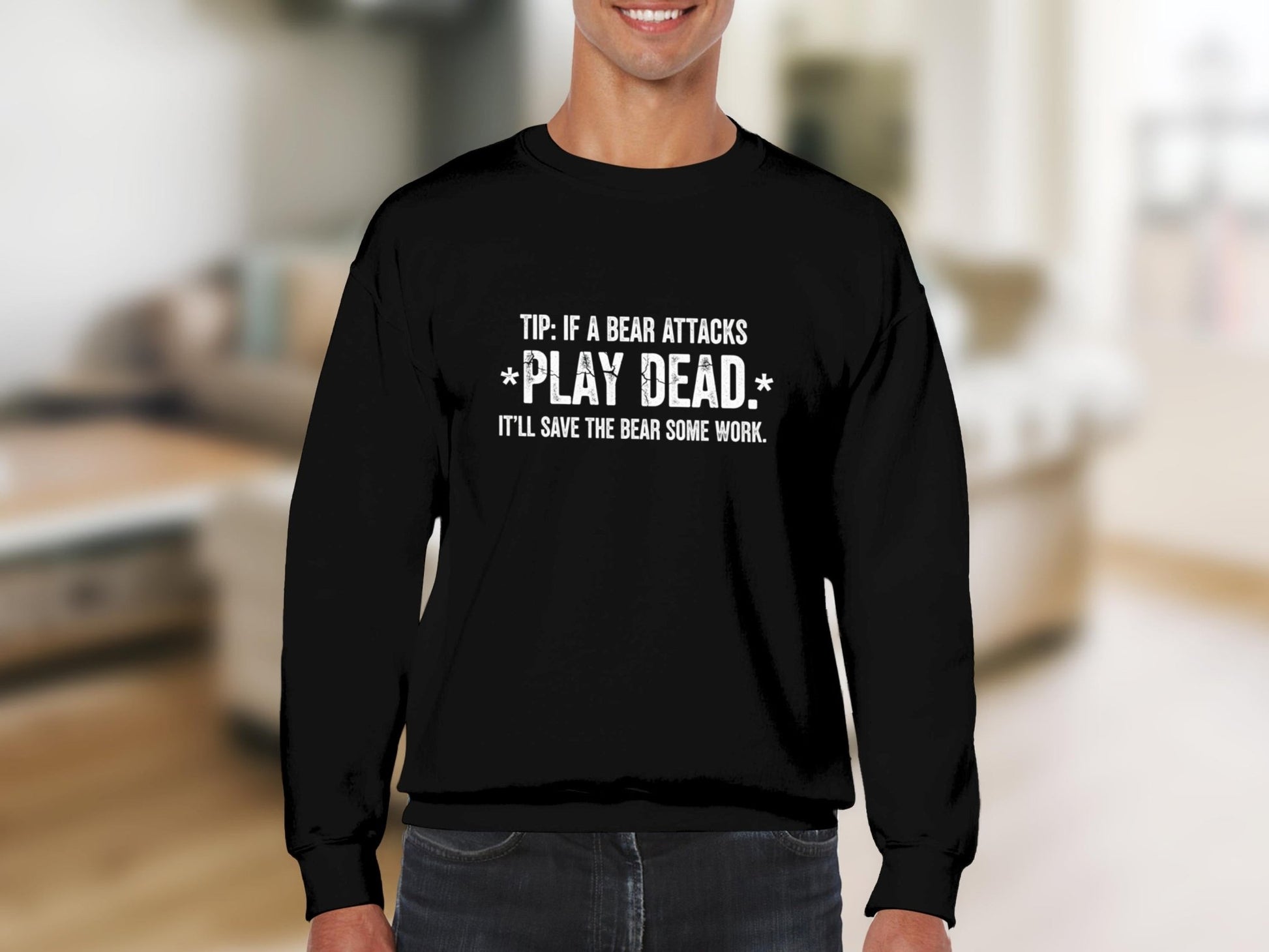 "Tip: If a Bear Attacks, Play Dead" Bear Sweatshirt - S - Sloth & Duck
